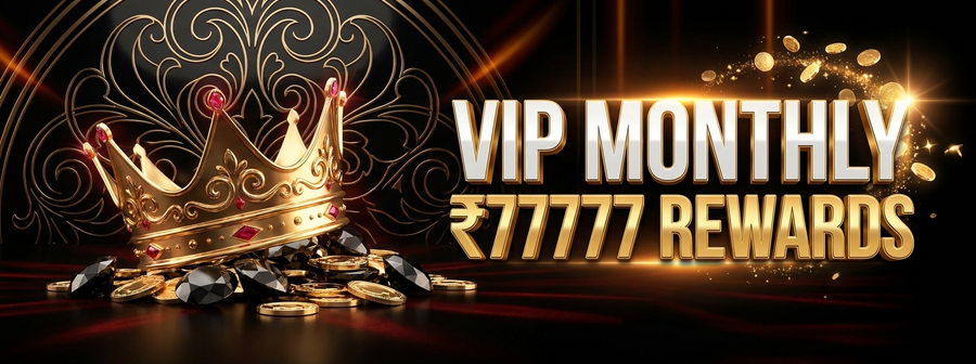 VIP monthly ₹77777 rewards